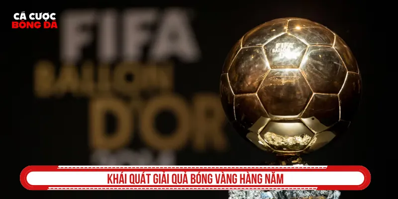 Giải bóng đá hàng năm tôn vinh cầu thủ xuất sắc